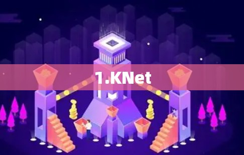1.KNet